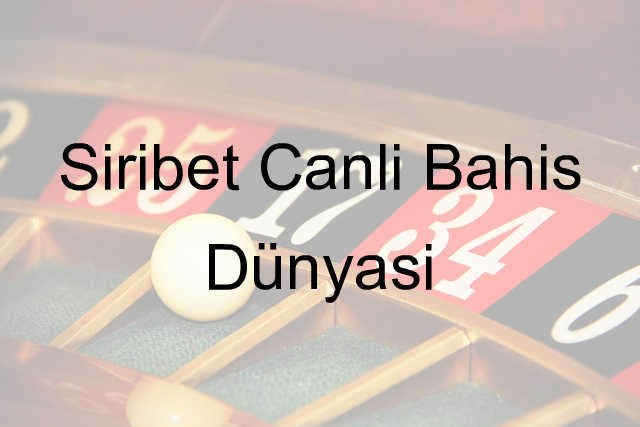 Siribet canlı bahis